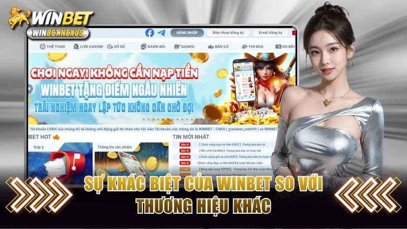 Sự khác biệt của WINBET so với thương hiệu khác